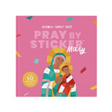 Catholic Family Crate 'Pray by Sticker Mary' book cover, featuring a pink background with colorful confetti and an illustration of Mary holding baby Jesus. The cover includes a gold seal indicating 'Chapter 10 Masterpieces.