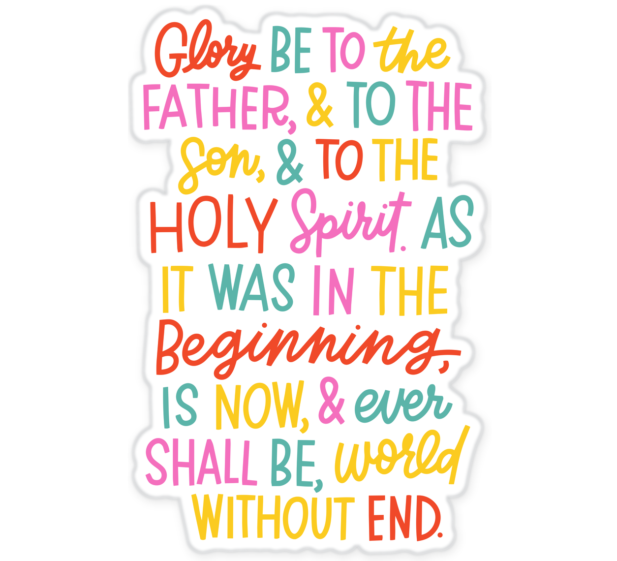 Glory Be Window Cling with the full Glory Be prayer in colorful hand lettering