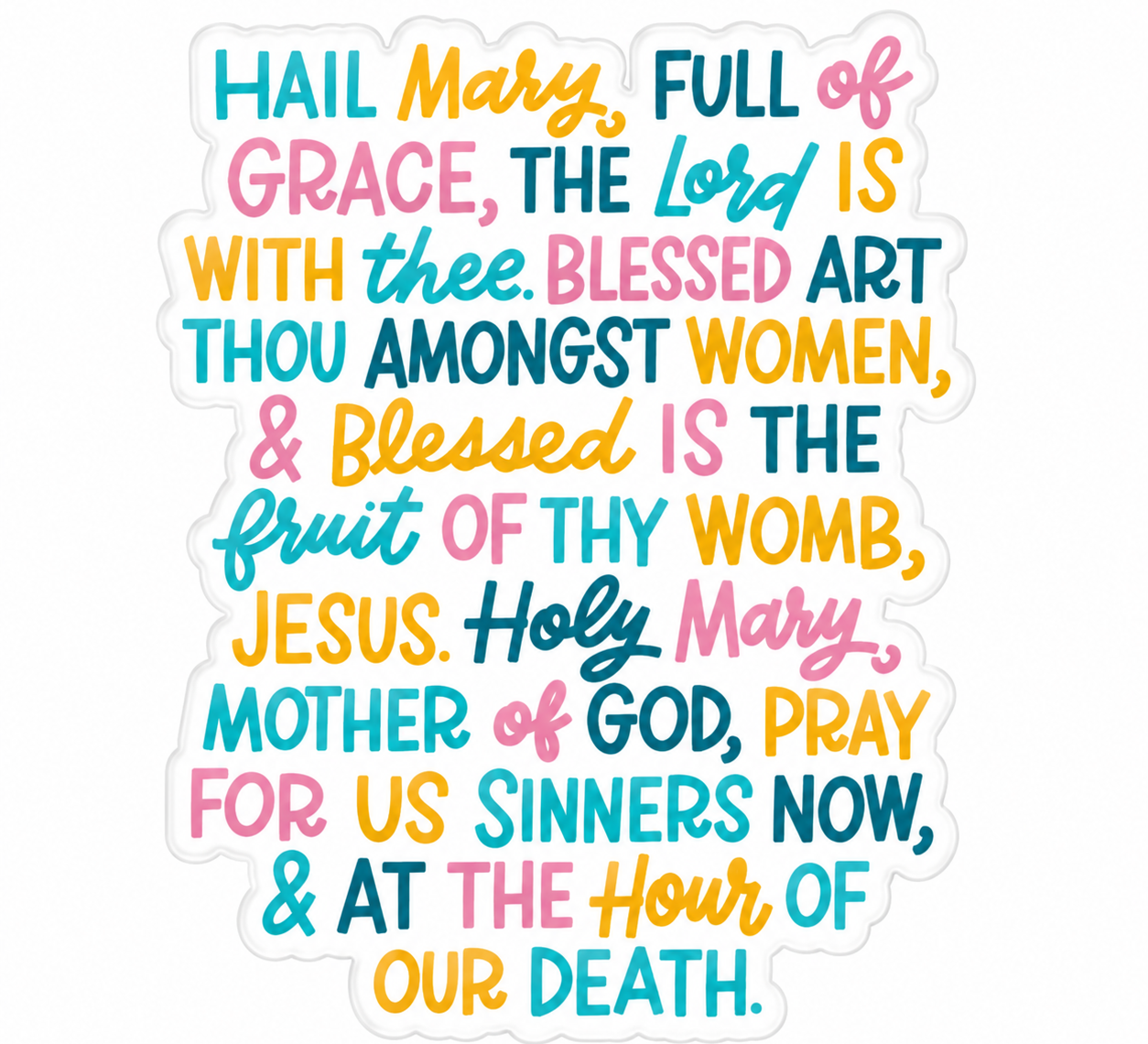 Hail Mary prayer window cling in bright multicolor lettering on a white background.