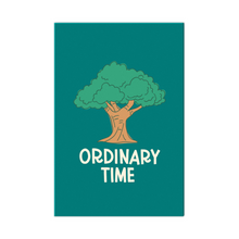 Load image into Gallery viewer, Ordinary Time Magnet
